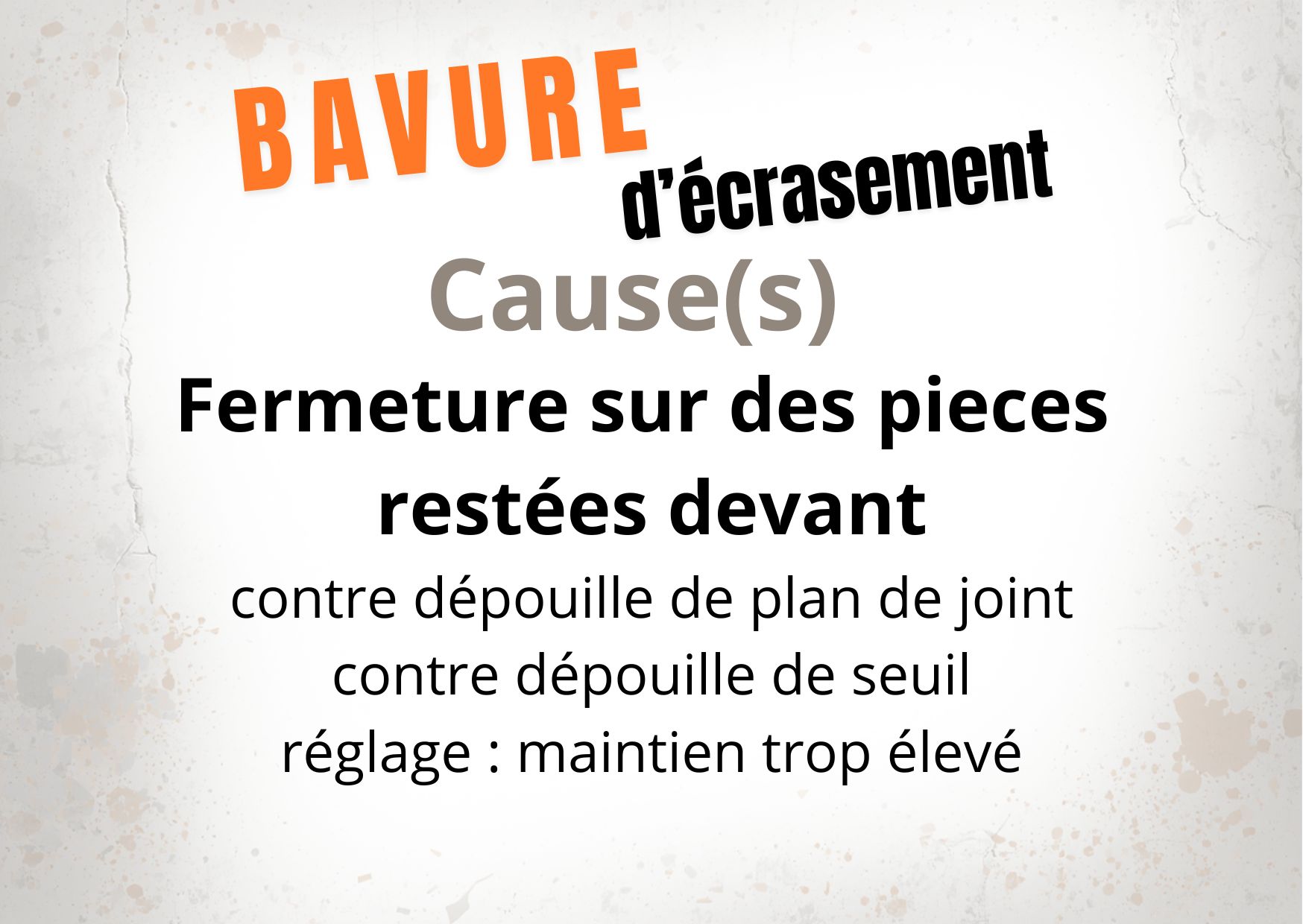 Bavure d'écrasement(1)